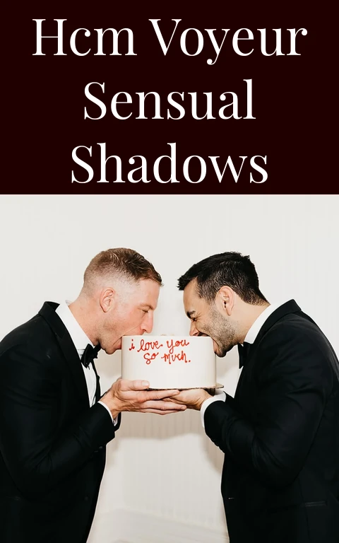 HCM Voyeur Sensual Shadows