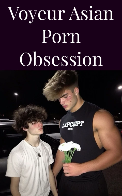 Voyeur Asian Porn Obsession