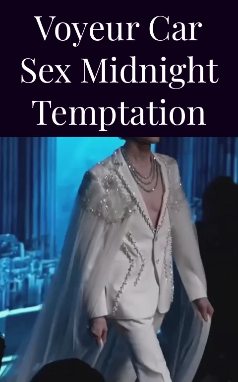 Voyeur Car Sex Midnight Temptation