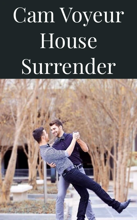 Cam Voyeur House Surrender