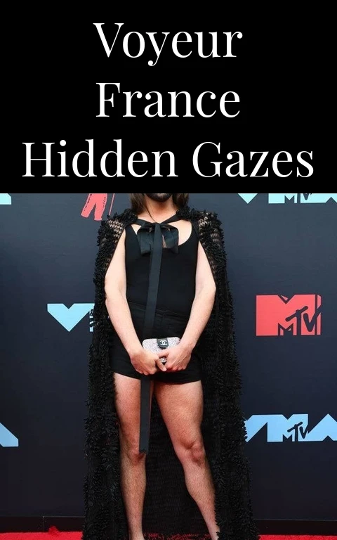 Voyeur France Hidden Gazes