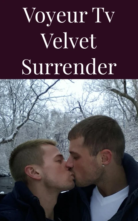 Voyeur TV Velvet Surrender