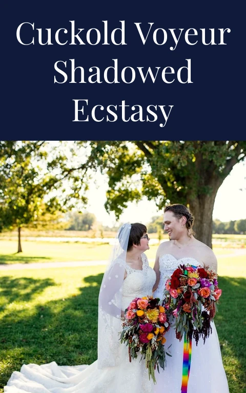 Cuckold Voyeur Shadowed Ecstasy