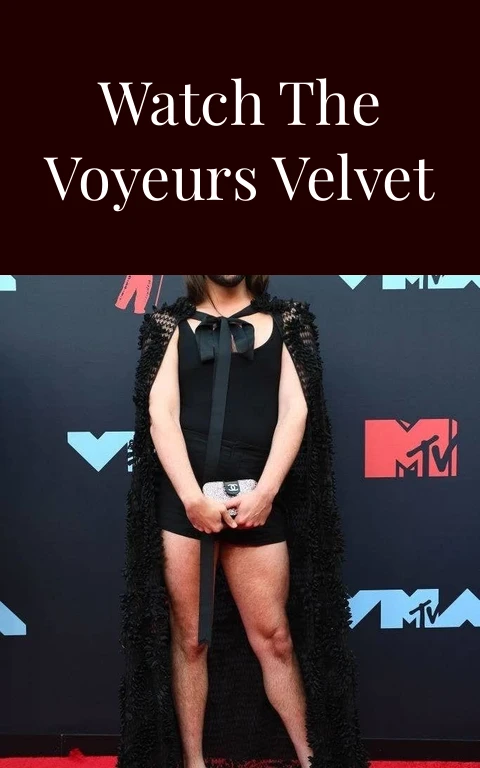 Where to Watch the Voyeurs Velvet Gaze